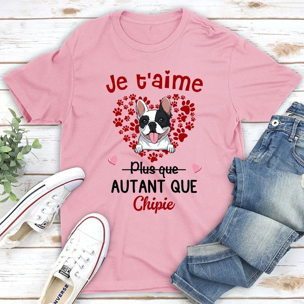 T-shirt Unisex Personnalisé - Je T‘Aime Autant Que